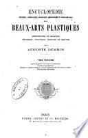 Encyclop B edie historique, arch B eologique, biographique, chronologique et monogrammatique des beaux-arts plastiques architecture et mosaique, c B eramique, sculpture, peinture et gravure