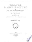 Encyclopédie d'architecture et des arts qui s'y rattachent