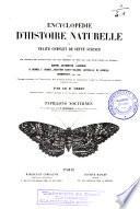 Encyclopédie d'histoire naturelle ou Traité complet de cette science, d'après les travaux des naturalistes les plus éminents de tous les pays et de toutes les époques