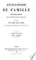 Encyclopédie de Famille. Répertoire général des connaissances usuelles, publié par MM. Firmin Didot frères, avec le concours de savants, d'artistes et de gens de lettres