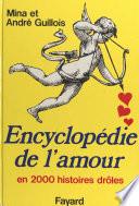 Encyclopédie de l'amour en 2000 histoires drôles
