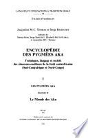 Encyclopédie des pygmées Aka: Les pygmées Aka (4 v.)