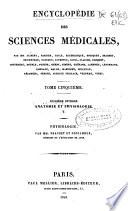 Encyclopédie des sciences médicales; ou traité général, méthodique et complet des diverses branches de l'art de guérir
