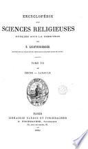 Encyclopédie des sciences religieuses, publ. sous la direction de F. Lichtenberger