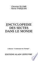 Encyclopédie des sectes dans le monde