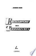 Encyclopédie des terrorismes