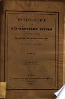 Encyclopedie du dix-neuvieme siecle repertoire universel des sciences, des lettres et des arts, avec la biographie de tous les hommes celebres