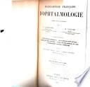 Encyclopedie francaise d ophtalmologie. v.7, 1908