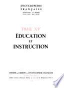 Encyclopédie française ...: Education et instruction