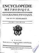 Encyclopédie Méthodique. Géographie-Physique