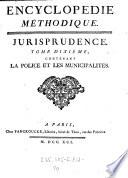 Encyclopédie Méthodique. Jurisprudence