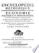 Encyclopedie methodique, ou par ordre de matières: Économie politique et diplomatique