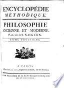 Encyclopedie methodique, ou par ordre de matières: Philosophie ancienne et moderne