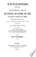 Encyclopédie moderne dictionnaire abregé des sciences, des lettres, des arts, de l'industrie, de l'agriculture et du commerce