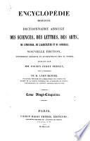 Encyclopédie moderne dictionnaire abregé des sciences, des lettres, des arts, de l'industrie, de l'agriculture et du commerce