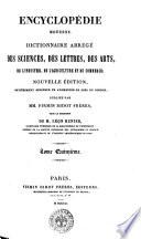 Encyclopédie moderne Dictionnaire abregé des sciences, des lettres, des arts, de l'industrie, de l'agriculture et du commerce publiée par MM. Firmin Didot frères