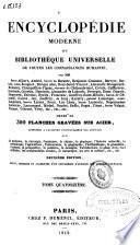 Encyclópedie moderne ou bibliothèque de toutes les connaissances humaines...