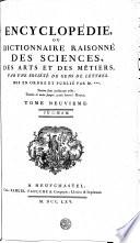 Encyclopédie, ou: Dictionnaire raisonné des sciences, des arts et des métiers
