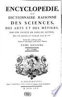 Encyclopédie Ou Dictionnaire Raisonné Des Sciences, Des Arts Et Des Métiers