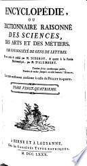 Encyclopédie ou Dictionnaire raisonné des sciences, des arts et des métiers