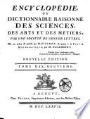 Encyclopédie, ou, Dictionnaire raisonné des sciences, des arts et des métiers