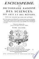Encyclopédie ; ou, Dictionnaire raisonné des sciences, des arts et des métiers