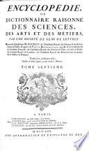 Encyclopédie Ou Dictionnaire Raisonné Des Sciences, Des Arts Et Des Métiers