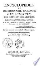 Encyclopédie, ou dictionnaire raisonné des sciences, des arts et des métiers, par une société de gens de lettres. Mis en ordre & publié par M. Diderot, & quant à la partie mathématique, par M. D'Alembert