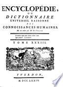 Encyclopédie, Ou Dictionnaire Universel Raisonné Des Connoissances Humaines