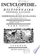 Encyclopédie, ou dictionnaire universel raisonné des connoissances humaines