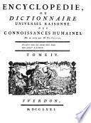 Encyclopédie, Ou Dictionnaire Universel Raisonné Des Connoissances Humaines