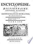 Encyclopédie, Ou Dictionnaire Universel Raisonné Des Connoissances Humaines