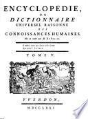 Encyclopédie, Ou Dictionnaire Universel Raisonné Des Connoissances Humaines