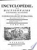 Encyclopédie, ou dictionnaire universel raisonné des connoissances humaines