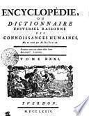 Encyclopédie, ou dictionnaire universel raisonné des connoissances humaines