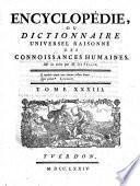 Encyclopédie, ou dictionnaire universel raisonné des connoissances humaines