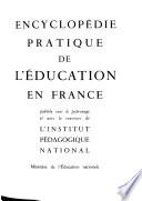 Encyclopédie pratique de léducation en France