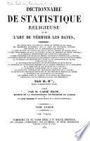 Encyclopédie théologique: Dictionnaire de statistique religieuse et de l'art de vérifier les dates