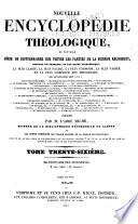 Encyclopédie théologique: Dictionnaire des inventions et decouvertes anciennes et modernes