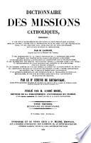 Encyclopédie théologique: Dictionnaire des missions catholiques