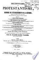 Encyclopédie théologique: Dictionnaire du protestantisme