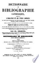 Encyclopedie Theologique, ou Serie de Dictionnaires sur toutes les parties de la Science Religieuse ... publiee par M. l'Abbe Migne (etc.)