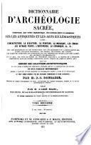 Encyclopedie Theologique, ou Serie de Dictionnaires sur toutes les parties de la Science Religieuse ... publiee par M. l'Abbe Migne (etc.)