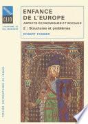 Enfance de l'Europe. Aspects économiques et sociaux. Tome 2