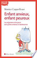 Enfant anxieux, enfant peureux