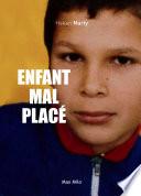 Enfant mal placé