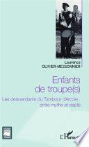 Enfants de troupe(s)