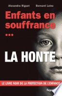 Enfants en souffrance...la honte
