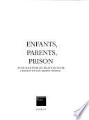 Enfants, parents, prison