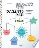 Enfants zen, parents zen